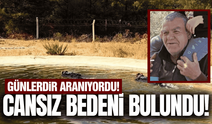 Denizli'de 5 gündür aranıyordu: Kayıp adamdan acı haber geldi!