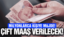 Milyonlarca kişiyi ilgilendiriyor: Şartları taşıyanlar çift maaş alacak!
