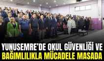 Yunusemre'de okul güvenliği ve bağımlılıkla mücadele ele alındı