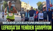 Manisa Büyükşehir Belediyespor sporcusu Bayram Lefkoşa’da şampiyon