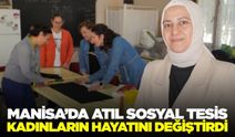 Manisa’da 10 Yıldır Atıl Durumdaydı! Kadınların Eğitim Yuvasına Dönüştü