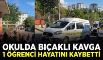 Okuldaki bıçaklı kavgadan acı haber geldi!