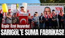 Özgür Özel’den Sarıgöl’e Suma Fabrikası Sözü!