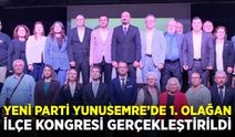YENİ Parti Yunusemre’de 1. Olağan İlçe Kongresi gerçekleştirildi