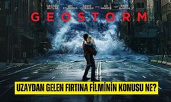 Uzaydan Gelen Fırtına (Geostorm) filminin konusu ne? Oyuncuları kim? Ne zaman çekildi?