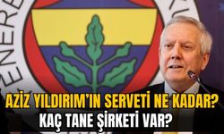 Aziz Yıldırım serveti ne kadar 2024? Aziz Yıldırım şirketi nerede ne üretiyor?