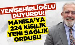 Manisa'ya 224 yeni doktor kadrosu açıldı