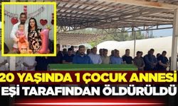 1 çocuk annesi kadın öldürüldü