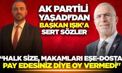 AK Partili Yaşadı'dan Gaziemir Belediye Başkanına sert sözler
