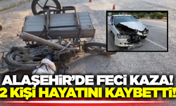 Alaşehir'de otomobil ile sepetli motosiklet çarpıştı: 2 ölü