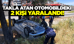 Balıkesir'de otomobil takla attı: 2 yaralı