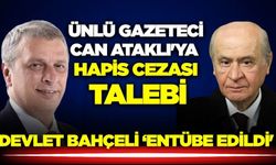 Devlet Bahçeli hakkında paylaşım yapan Can Ataklı soruşturması tamamlandı
