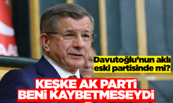 Davutoğlu'ndan şok AK Parti çıkışı
