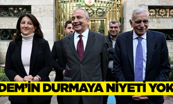 Dem Parti tüm siyasi partiler ile görüşmek istediklerini açıkladı
