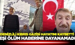 Denizlili Kıbrıs Gazisi hayatını kaybetti
