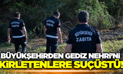 Gediz Nehri'ne atık döken firma suçüstü yakalandı!