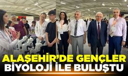 Alaşehir'de "MCBÜ ile Biyoloji Her Yerde" projesi gerçekleştirildi