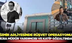 Adliyede skandal: Rüşvet operasyonu, 2 gözaltı