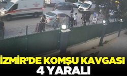 İzmir'de komşu kavgası: 4 tutuklama