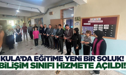 Kula'da öğrenciler çağa ayak uyduracak: Modern bilişim sınıfı açıldı