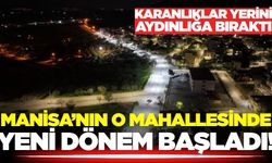 Manisa'nın karanlık mahallesi aydınlandı