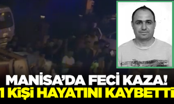 Manisa'da otomobilin çarptığı kişi hayatını kaybetti