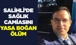 Manisa'da sağlık camiasını yasa boğan ölüm