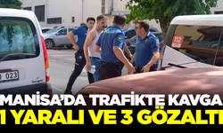 Manisa'da Trafikte Kavga! 1 Yaralı, 3 Gözaltı