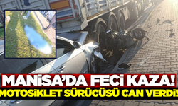 Manisa'da zincirleme kaza: Motosiklet sürücüsü hayatını kaybetti!