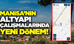 Manisa'nın 17 ilçesinde altyapı çalışmalarında yeni dönem!