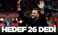 Okan Buruk: "Hedefimiz 26. şampiyonluk"