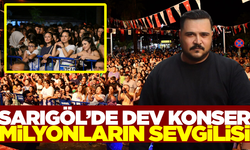 Sarıgöl Yener Çevik ile coşacak