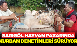 Sarıgöl'de Kurban Bayramı öncesi sıkı denetim