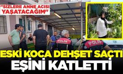 Eski koca dehşeti: Bir kadın daha öldürüldü!