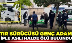 35 yaşındaki adam tırda asılı halde bulundu