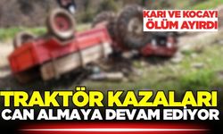 Traktör kazası: 1 ölü, 1 ağır yaralı