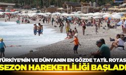 Türkiye’nin ve dünyanın en gözde tatil rotası: Sezon başladı