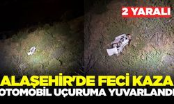 Alaşehir'de feci kaza: Otomobil uçuruma yuvarlandı