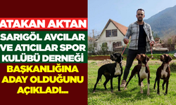 Atakan Aktan, Avcılar Kulübü başkanlığına aday olduğunu açıkladı