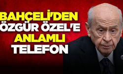 Bahçeli'den Özgür Özel'e anlamlı telefon