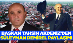 Başkan Akdeniz, Süleyman Demirel'i andı