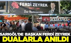 Ferdi Zeyrek anısına Sarıgöl'de mevlit ve hayır programı