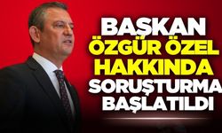 Özgür Özel hakkında soruşturma başlatıldı