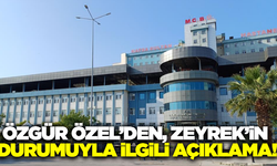 Başkan Zeyrek'in durumu hakkında CHP Genel Başkanı Özel açıklamada bulundu!