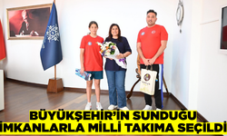 Büyükşehir'in sunduğu imkanlarla milli takıma seçildi