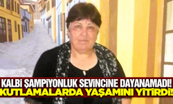 Buldan'da şampiyonluğu kutlayan kadın kalbine yenik düştü!