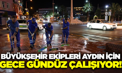 Aydın'da 24 saat temizlik seferberliği: "Pırıl pırıl bir Aydın için çalışıyoruz"