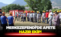 Merkezefendi’de Afete Hazır Ekip!