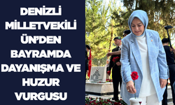 Denizli Milletvekili Ün’den Anlamlı Kurban Bayramı Mesajı