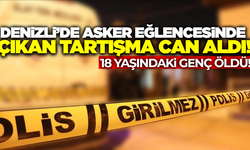 Denizli'de asker eğlencesinde çıkan tartışma kanlı bitti!